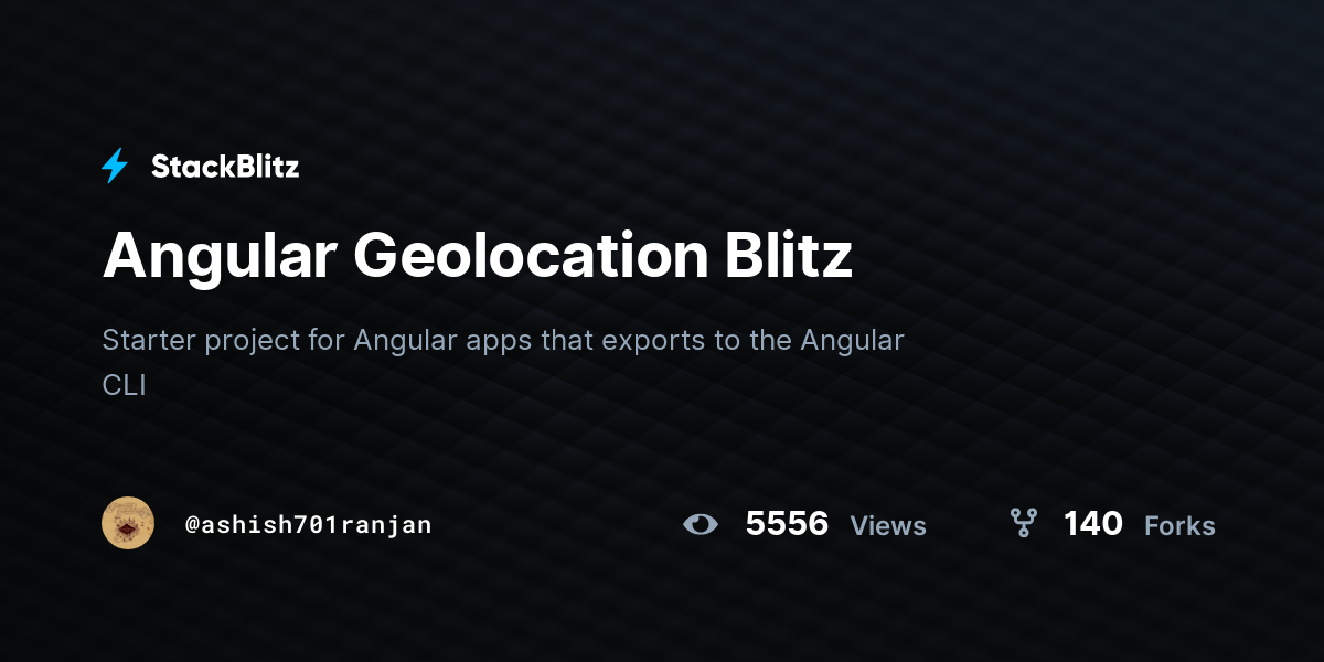 Angular Geolocation Blitz - StackBlitz