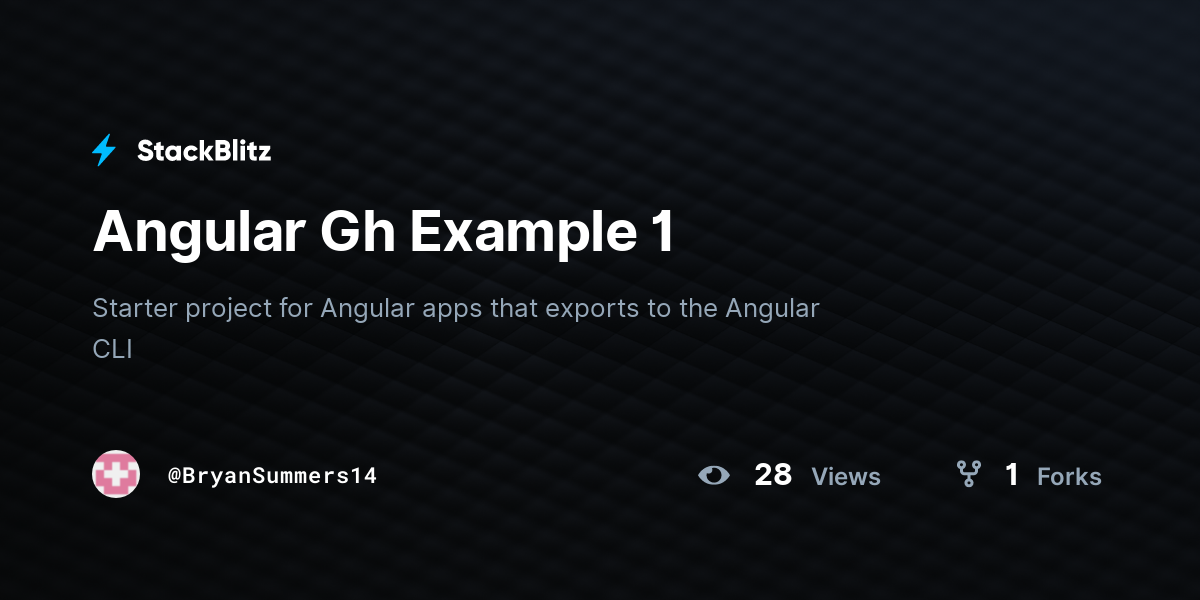 Angular Gh Example 1 - StackBlitz