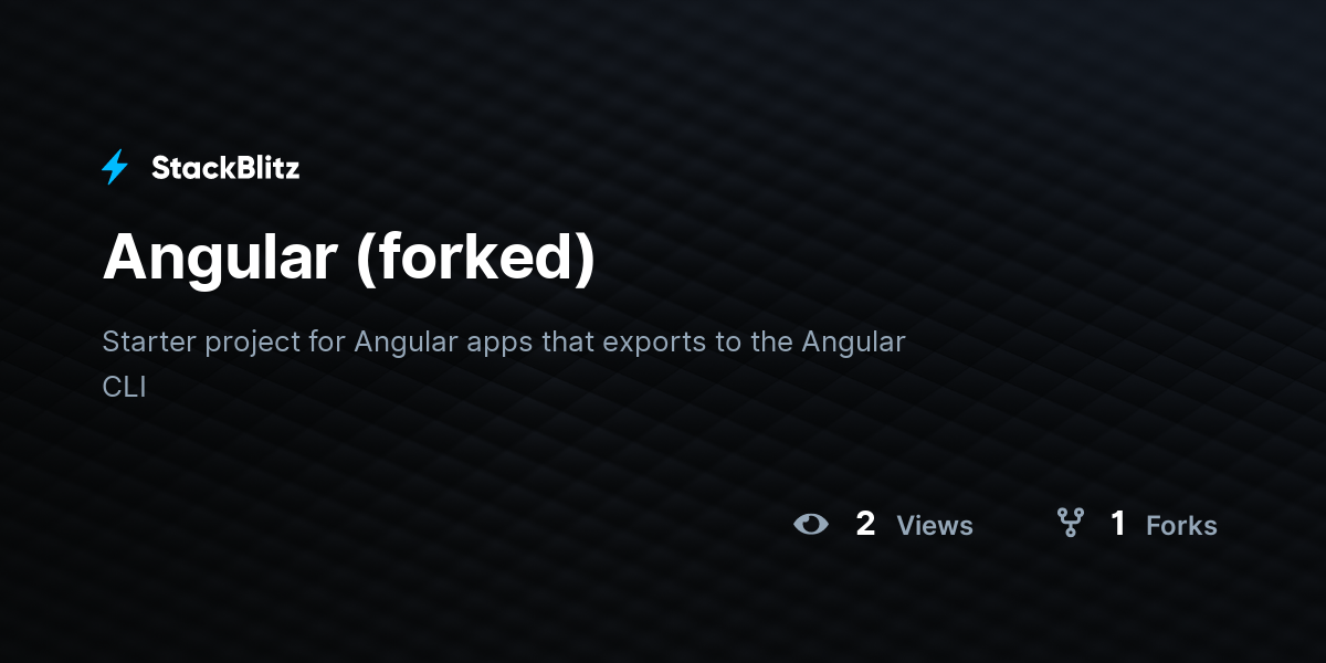 Angular (forked) - StackBlitz