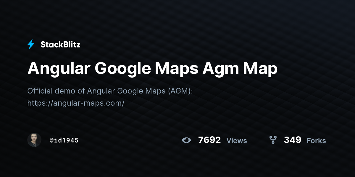 Angular Google Maps Agm Map - StackBlitz