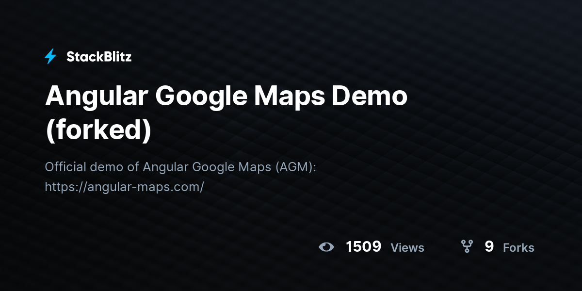 Angular Google Maps Demo (forked) - StackBlitz