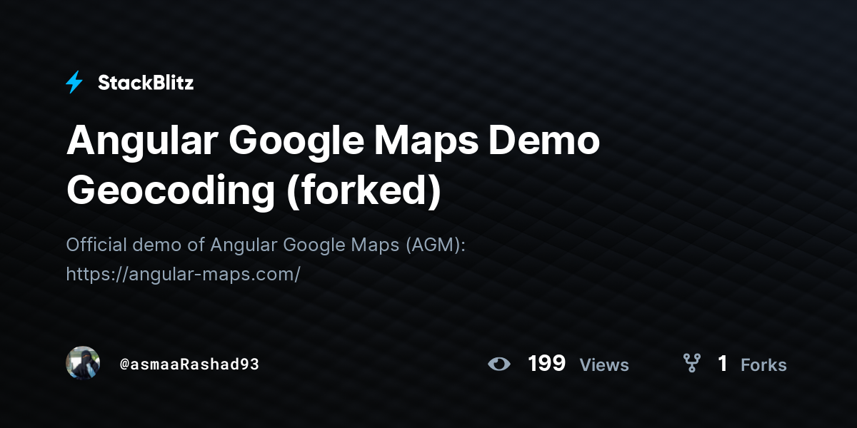 Angular Google Maps Demo Geocoding (forked) - StackBlitz