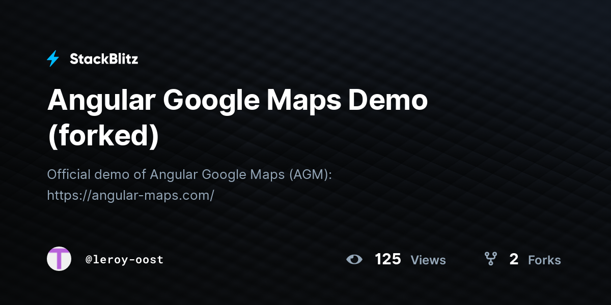 Angular Google Maps Demo (forked) - StackBlitz