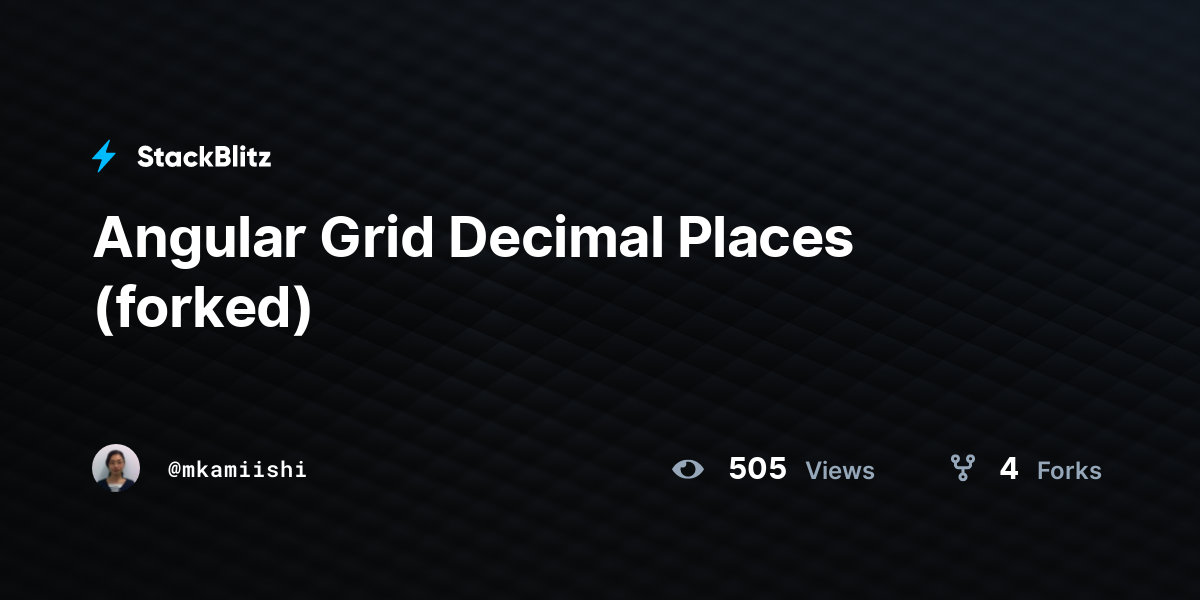 Angular Grid Decimal Places (forked) - StackBlitz