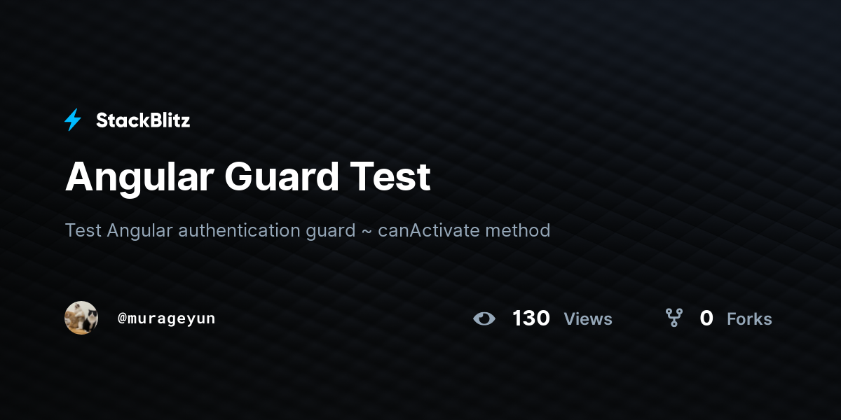 Angular Guard Test - StackBlitz