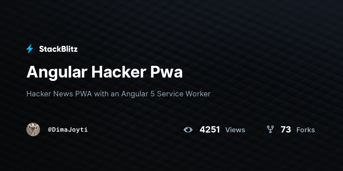 Angular Hacker Pwa - StackBlitz
