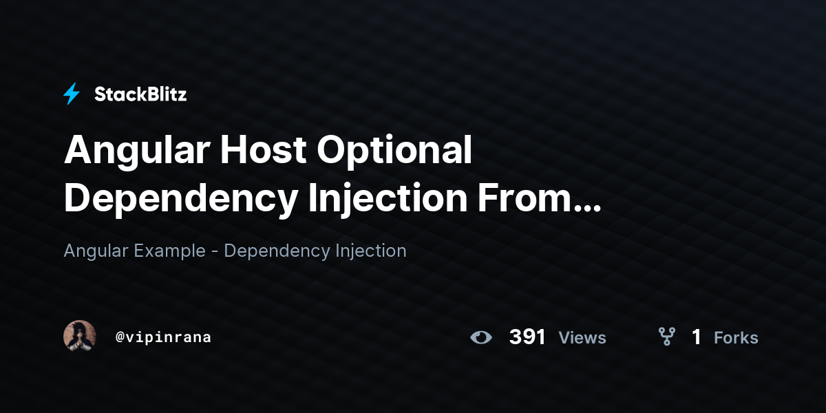 Angular Host Optional Dependency Injection From Angular - StackBlitz