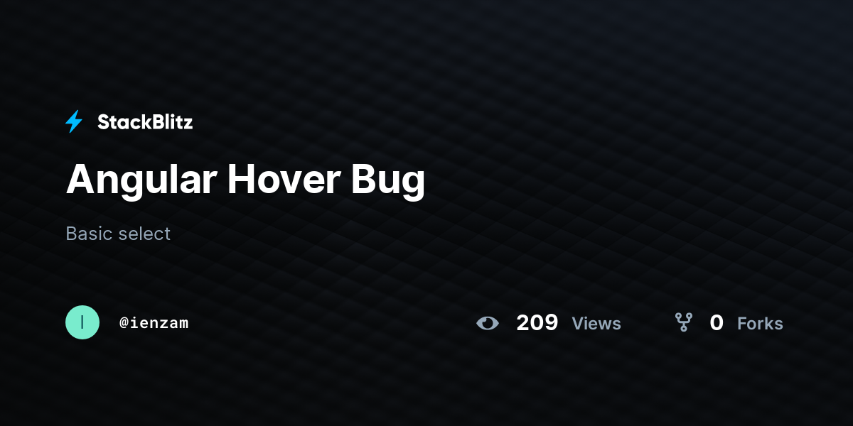 Angular Hover Bug - StackBlitz