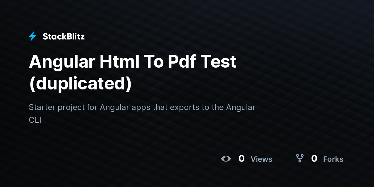 Angular Html To Pdf Test (duplicated) - StackBlitz