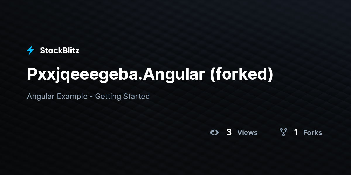 Pxxjqeeegeba.Angular (forked) - StackBlitz