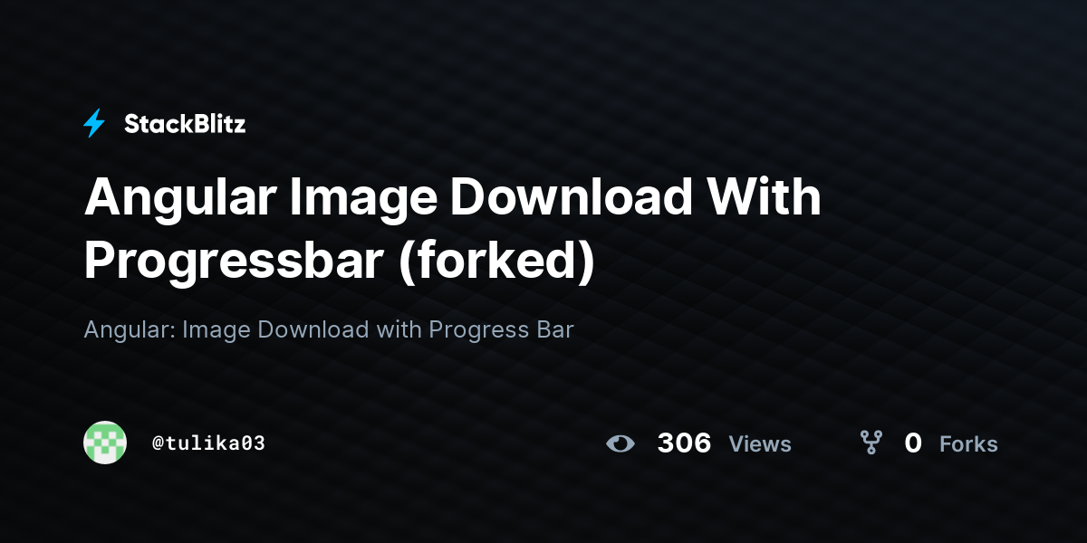 Angular Image Download With Progressbar (forked) - StackBlitz