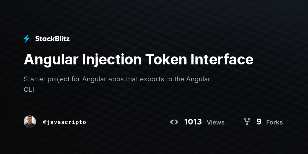 Angular Injection Token Interface - StackBlitz