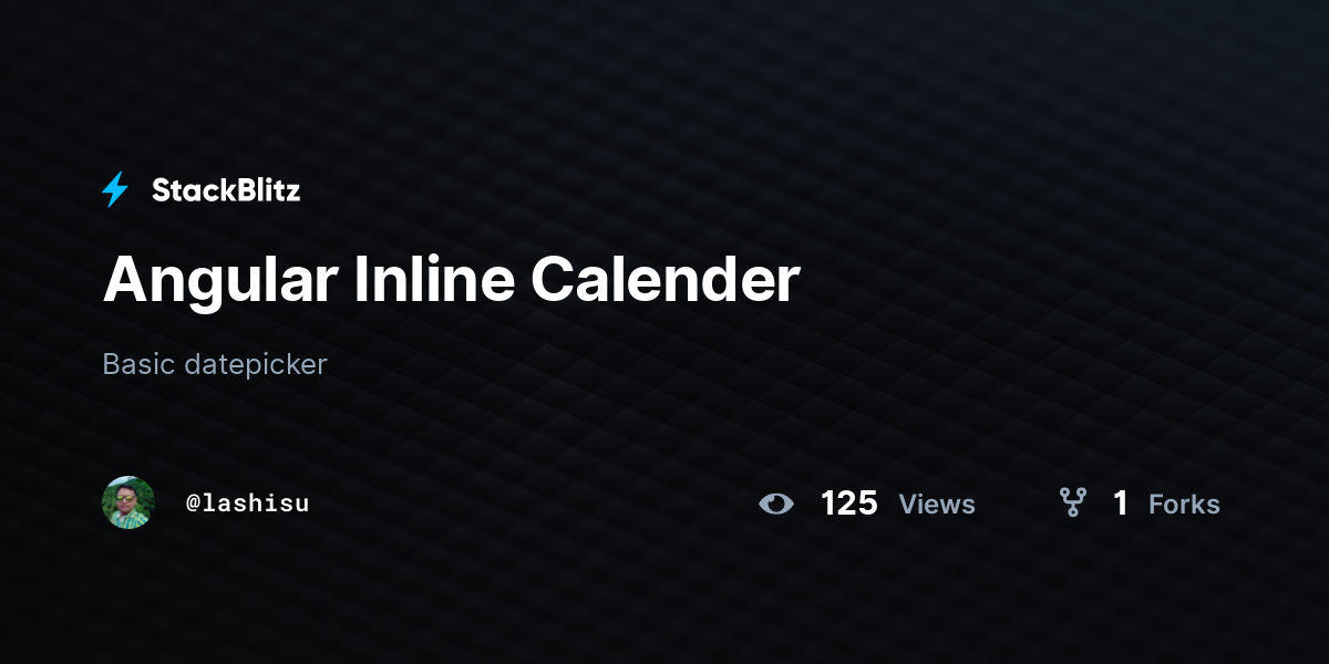 Angular Inline Calender - StackBlitz
