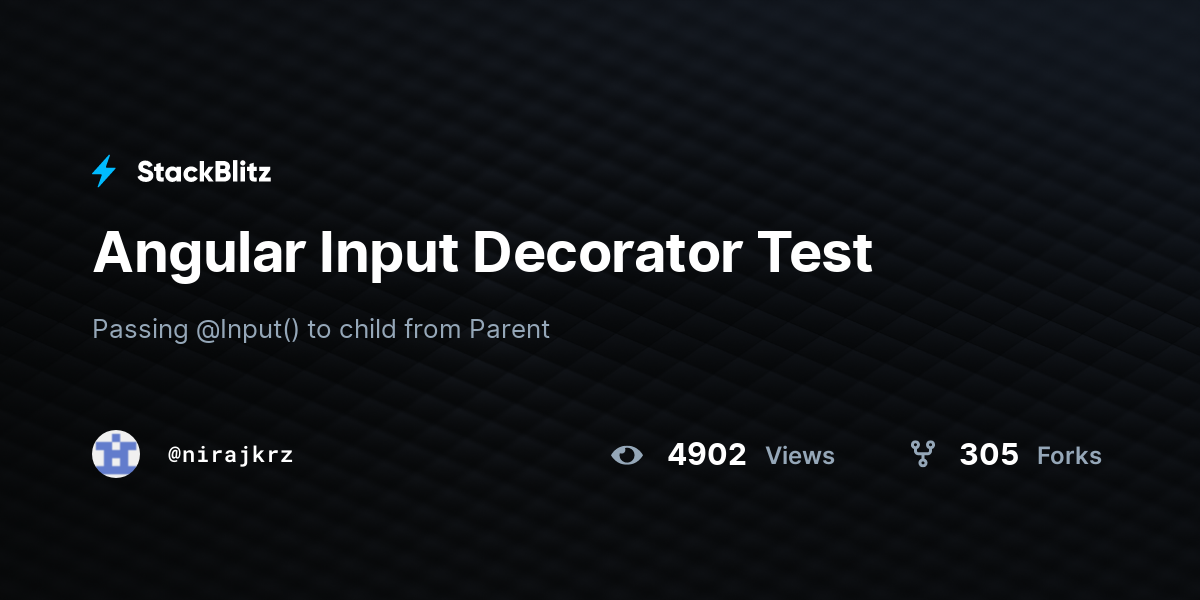 Angular Input Decorator Test - StackBlitz