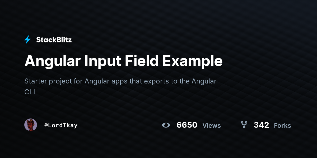Angular Input Field Example - StackBlitz