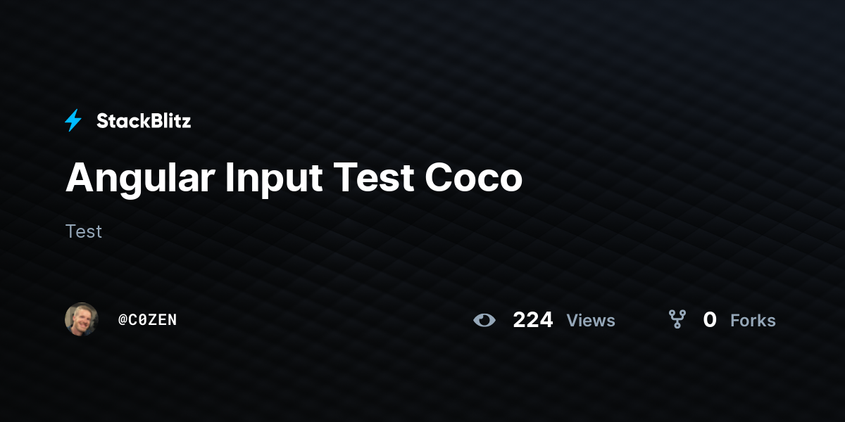 Angular Input Test Coco - StackBlitz