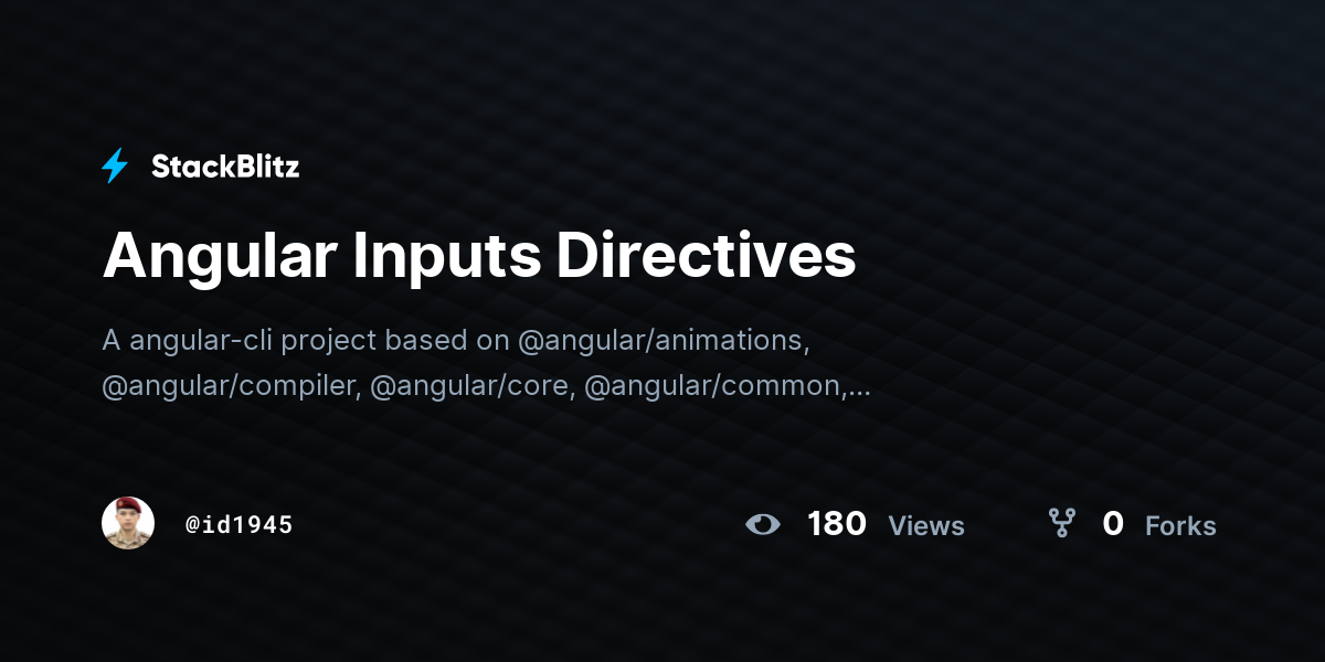 Angular Inputs Directives - StackBlitz