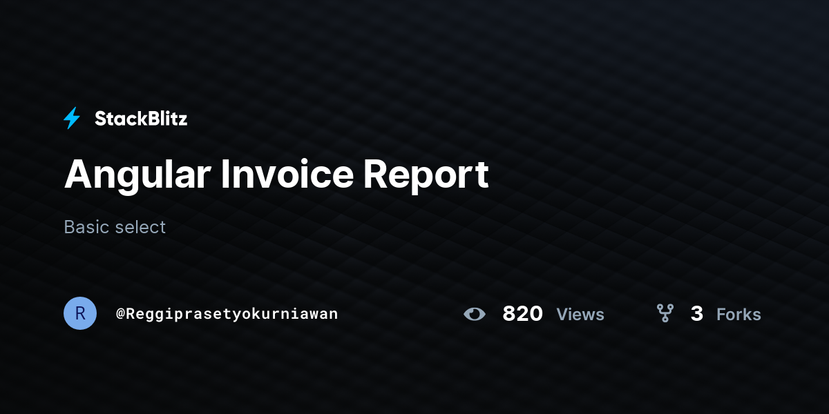Angular Invoice Report - StackBlitz