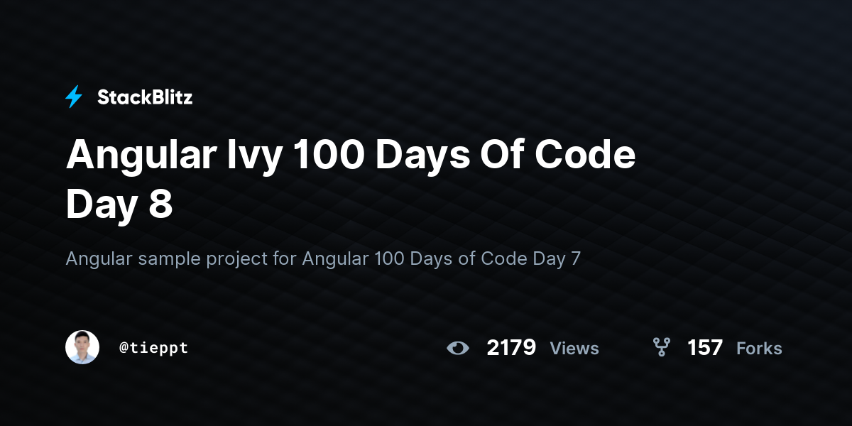 Angular Ivy 100 Days Of Code Day 8 - StackBlitz