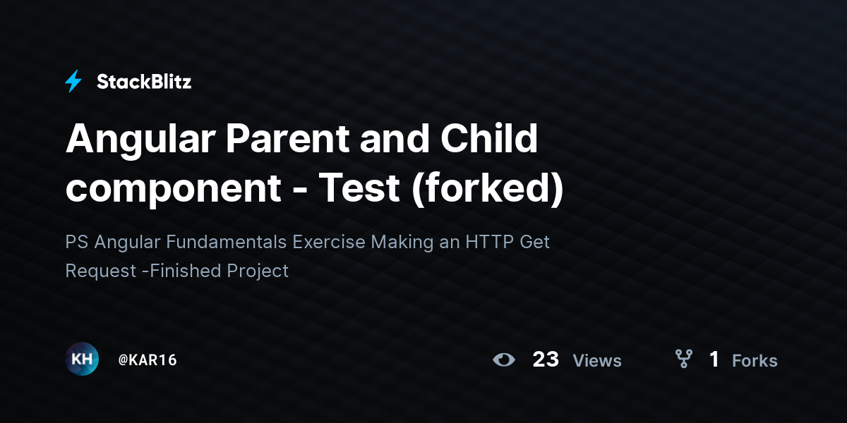 Angular Parent and Child component - Test (forked) - StackBlitz