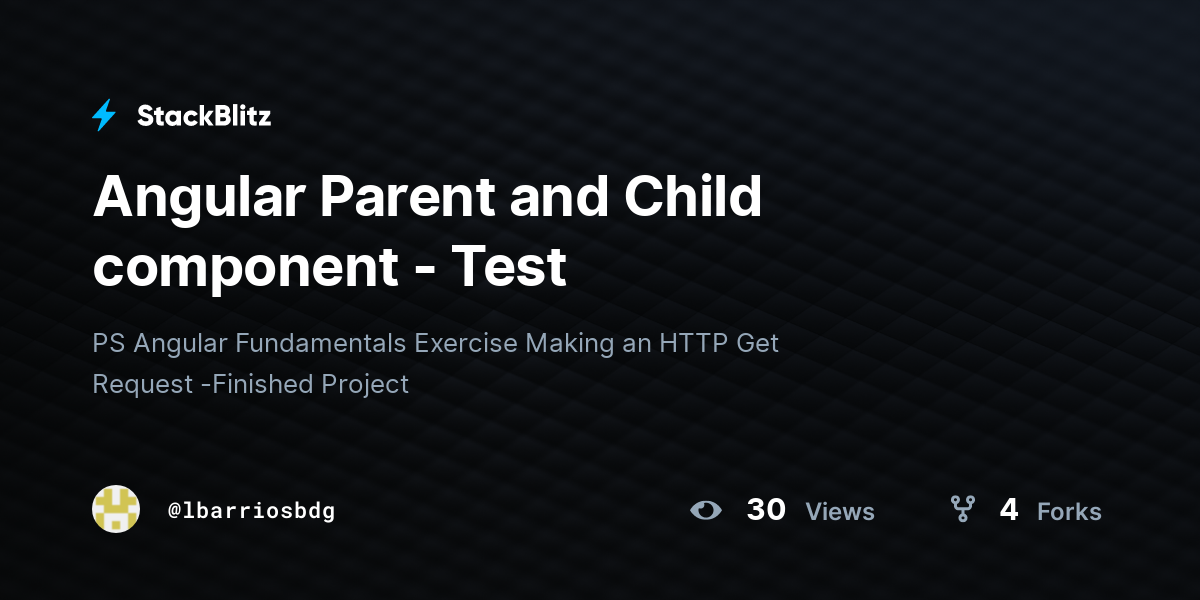 Angular Parent and Child component - Test - StackBlitz