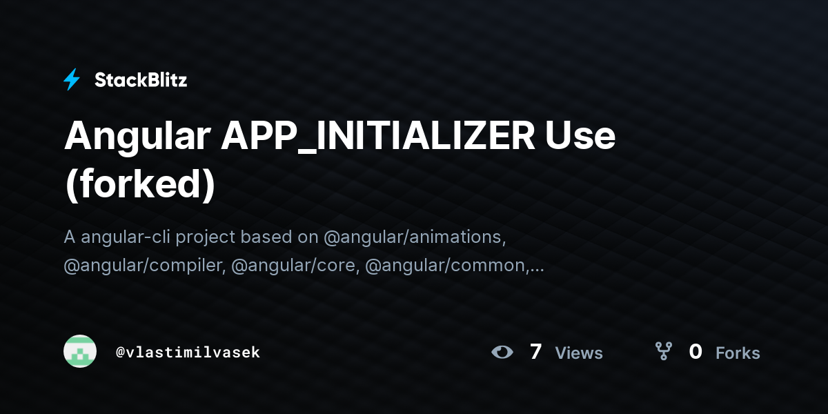 Angular APP_INITIALIZER Use (forked) - StackBlitz