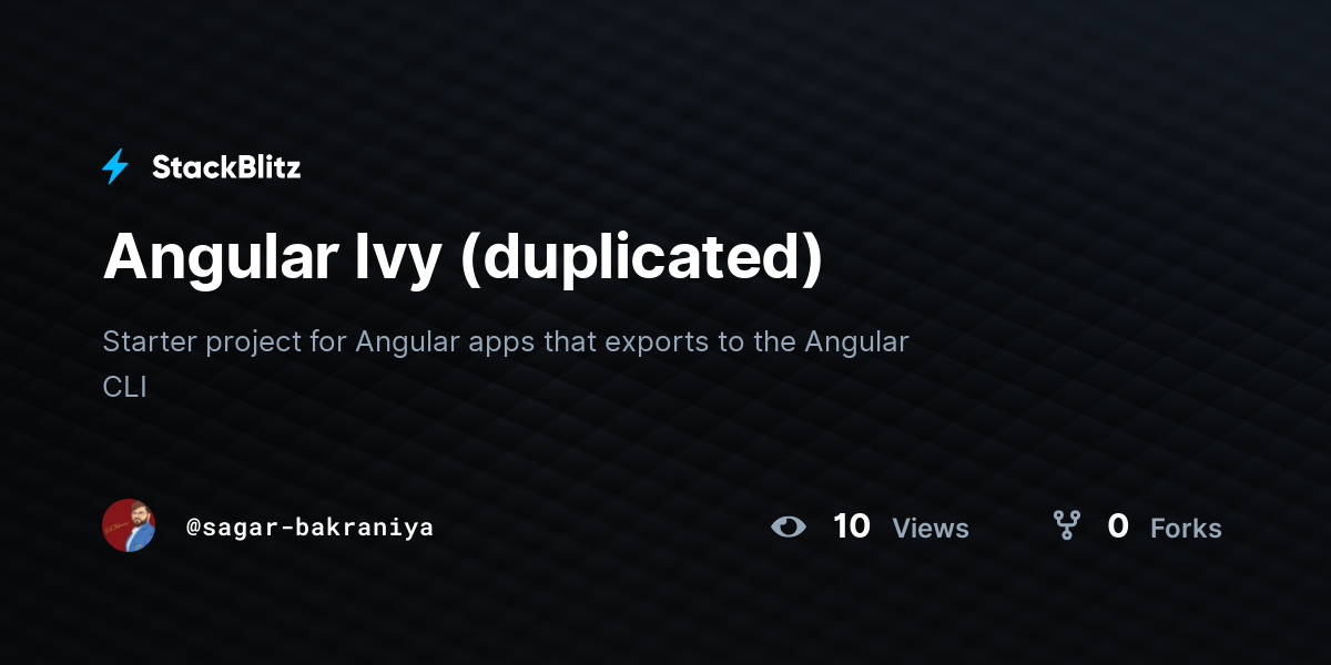 Angular Ivy (duplicated) - StackBlitz