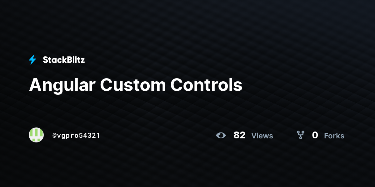 Angular Custom Controls - StackBlitz