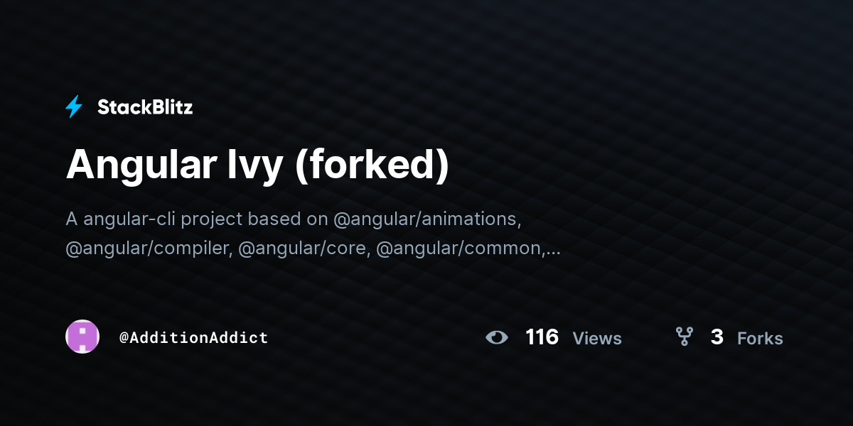 Angular Ivy (forked) - StackBlitz