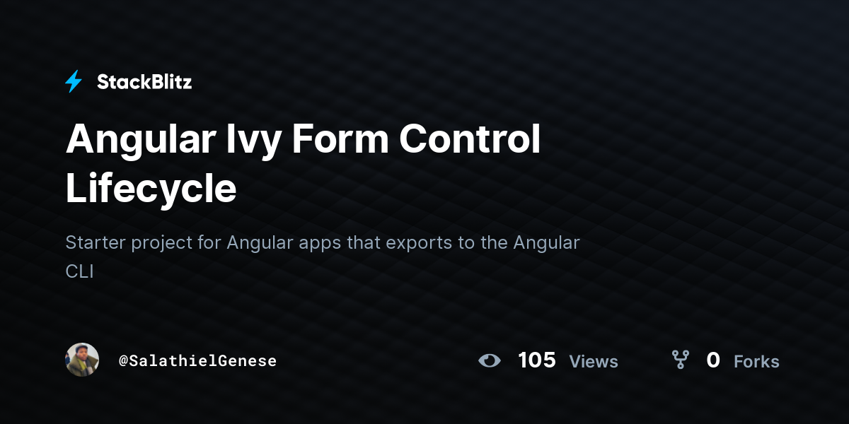 Angular Ivy Form Control Lifecycle - StackBlitz