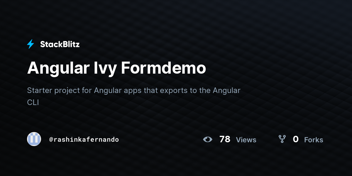 Angular Ivy Formdemo - StackBlitz