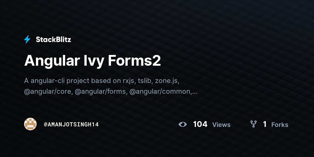 Angular Ivy Forms2 - StackBlitz