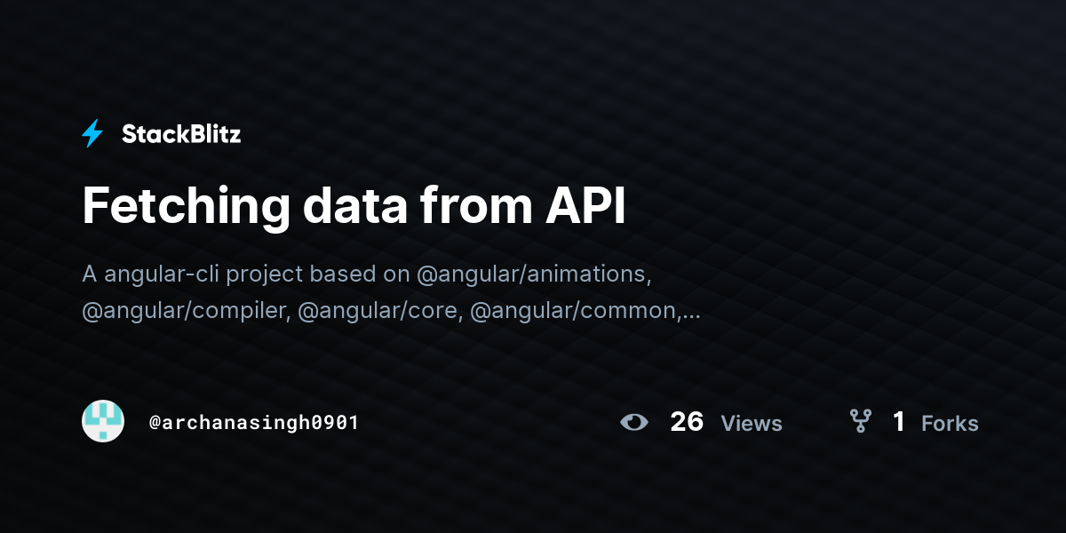 Fetching data from API - StackBlitz