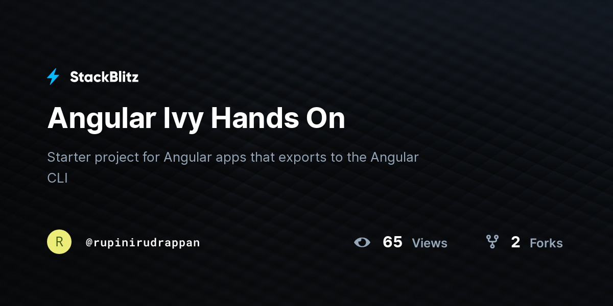 Angular Ivy Hands On - StackBlitz