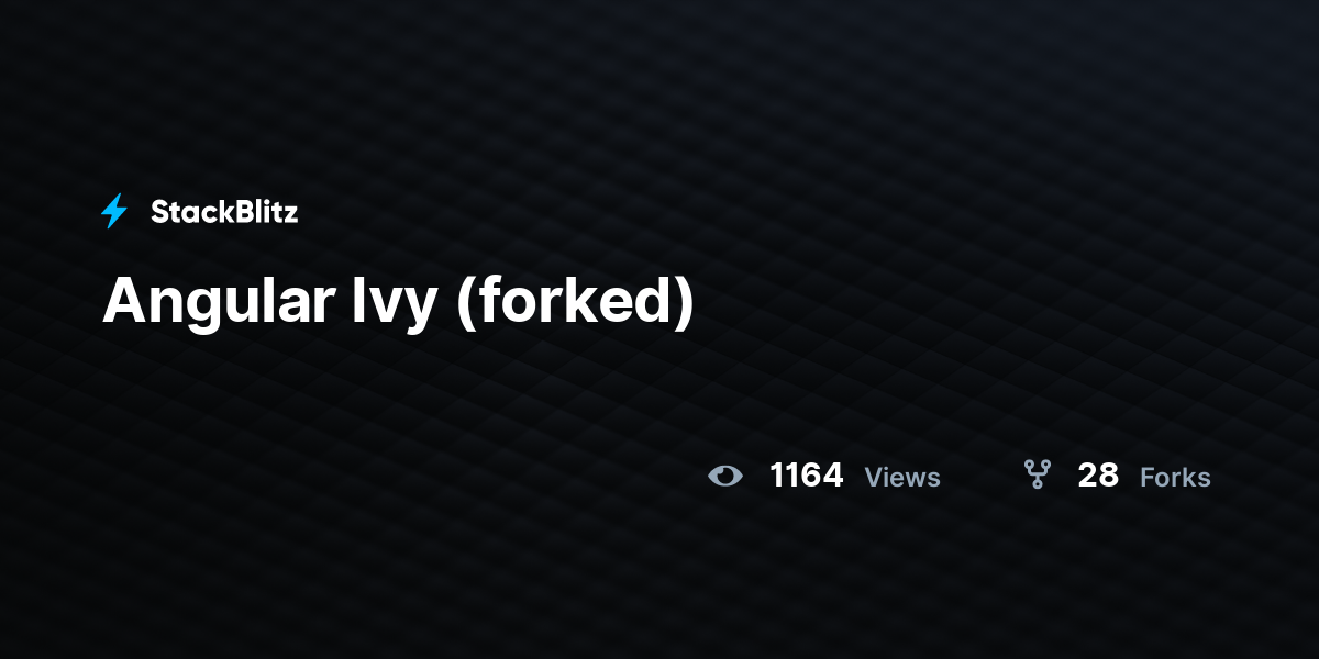 Angular Ivy (forked) - StackBlitz
