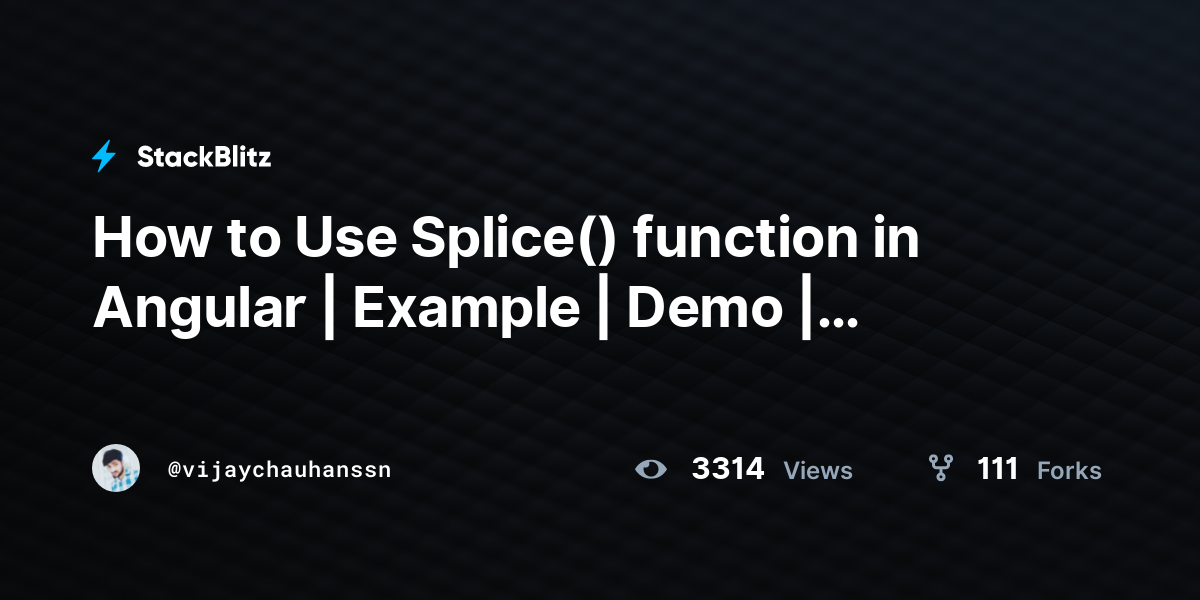 How to Use Splice() function in Angular | Example | Demo | TypeScript ...