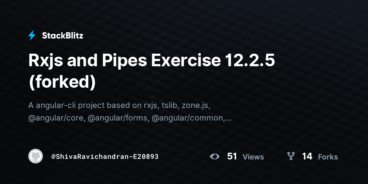 Rxjs and Pipes Exercise 12.2.5 (forked) - StackBlitz
