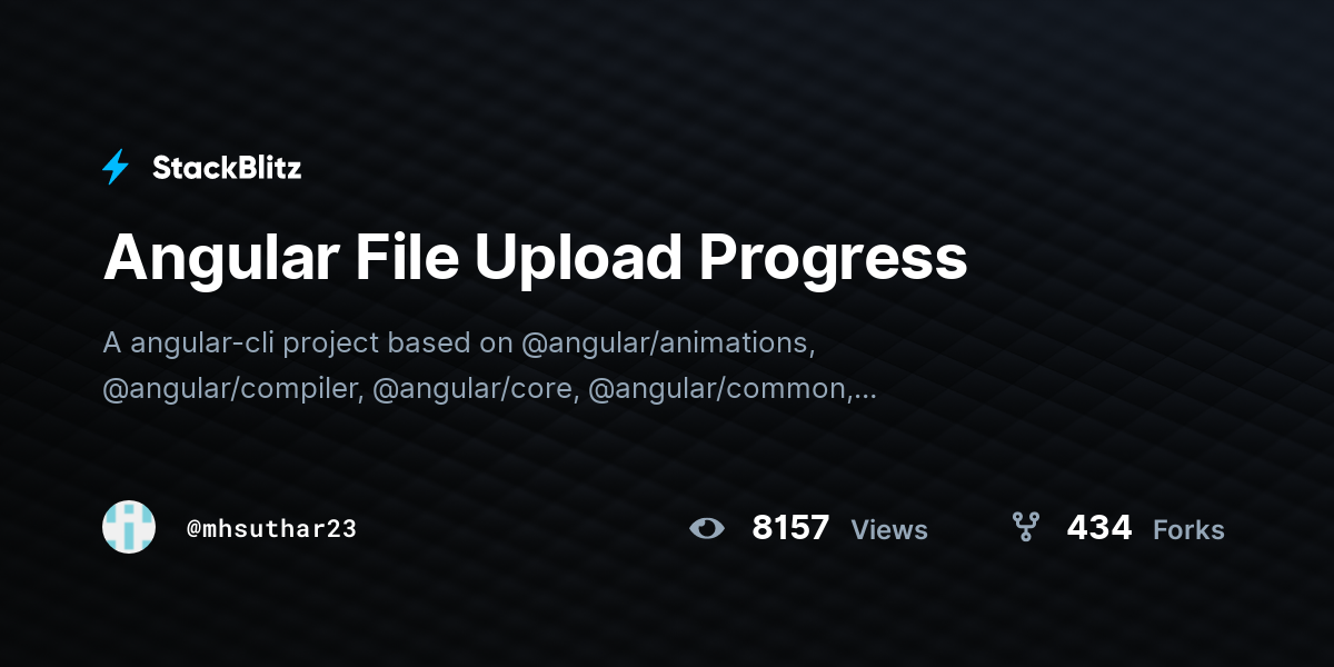 Angular File Upload Progress - StackBlitz