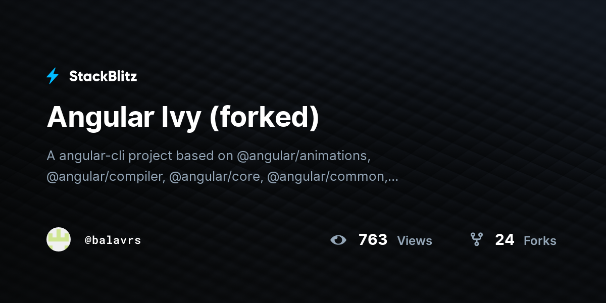 Angular Ivy (forked) - StackBlitz