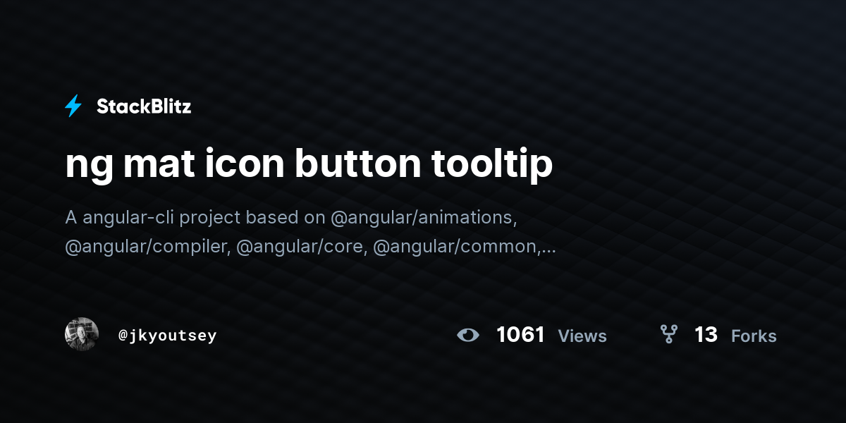 ng mat icon button tooltip - StackBlitz