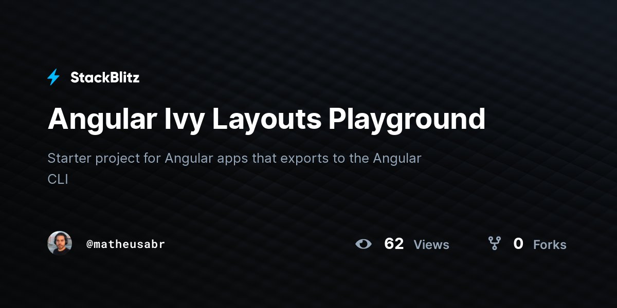 Angular Ivy Layouts Playground - StackBlitz