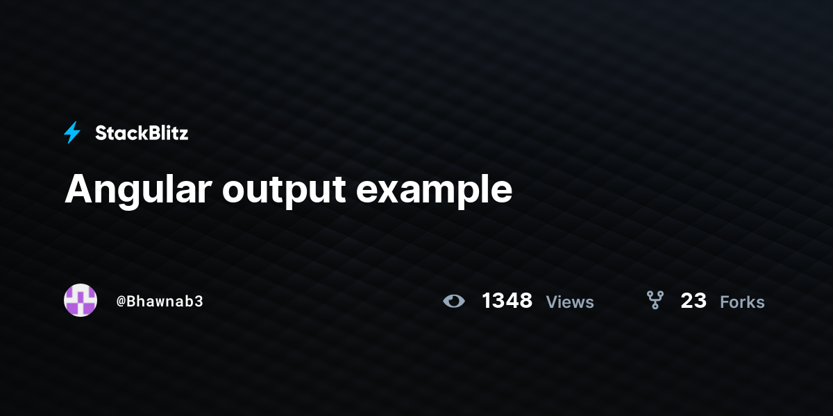 Angular output example StackBlitz