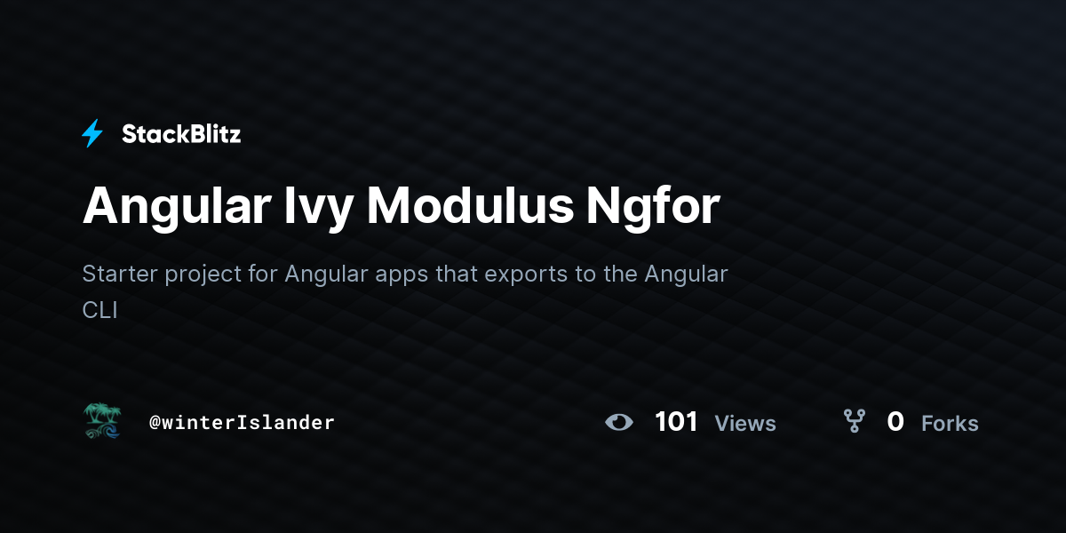 Angular Ivy Modulus Ngfor - StackBlitz