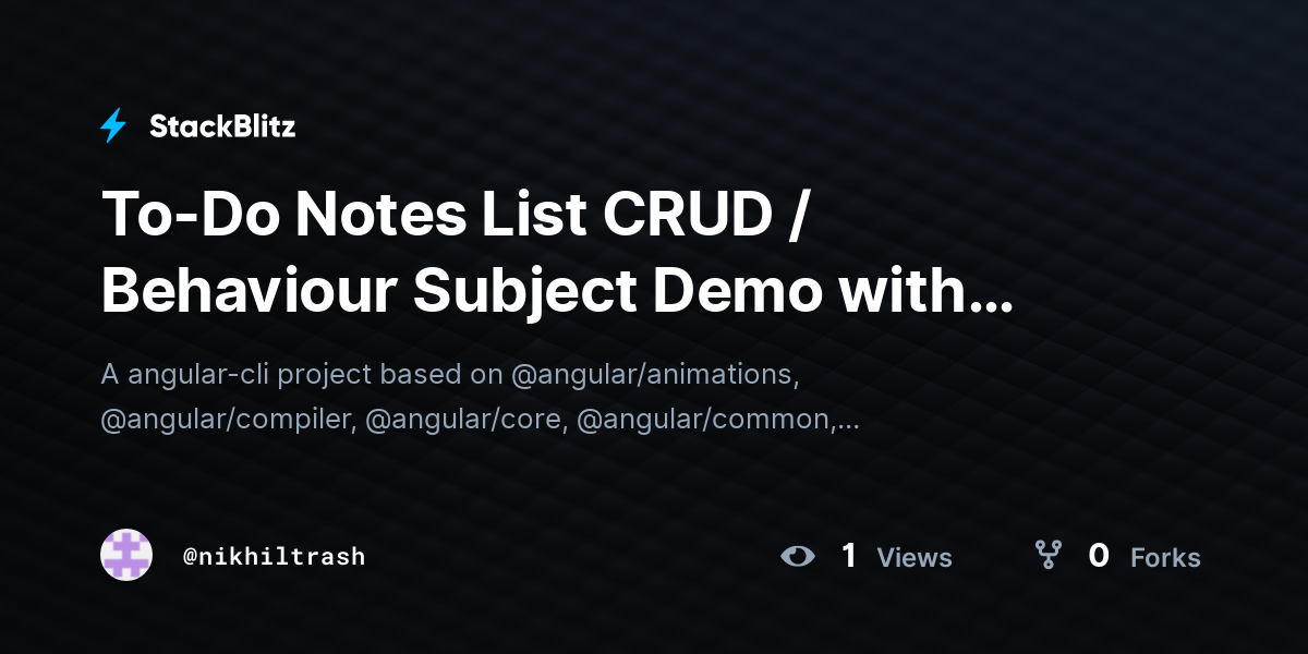 To-Do Notes List CRUD / Behaviour Subject Demo with Bootstrap - StackBlitz