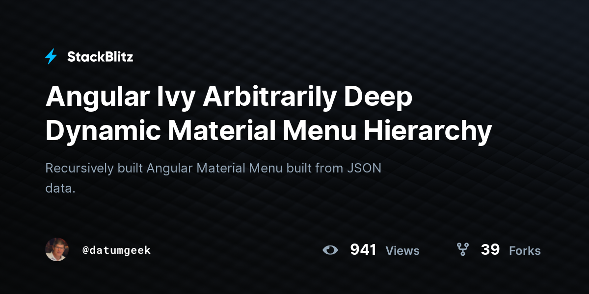 Angular Ivy Arbitrarily Deep Dynamic Material Menu Hierarchy - StackBlitz