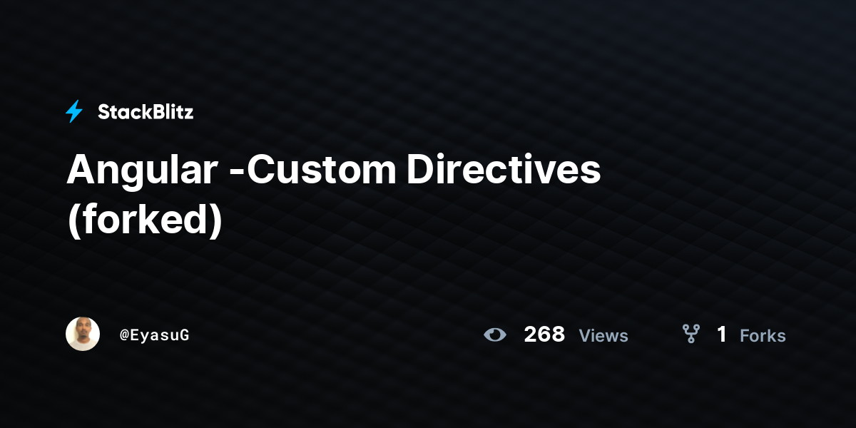 Angular -Custom Directives (forked) - StackBlitz