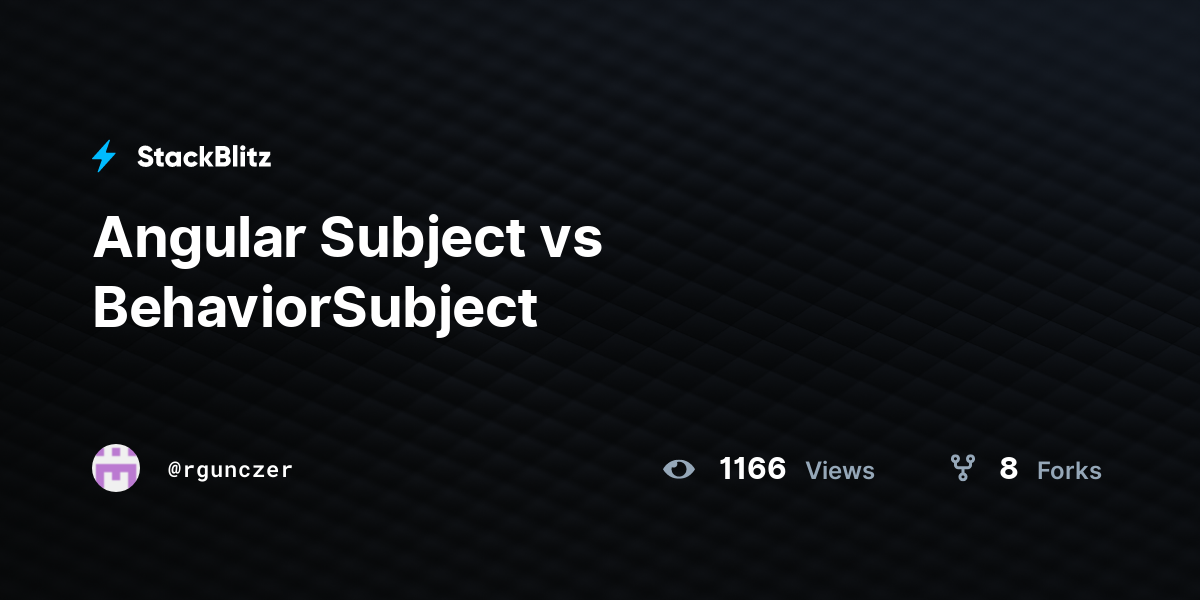 angular-subject-vs-behaviorsubject-stackblitz