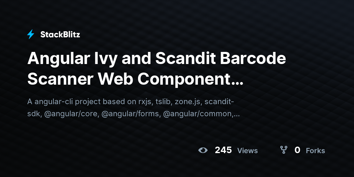 Angular Ivy and Scandit Barcode Scanner Web Component (forked) - StackBlitz