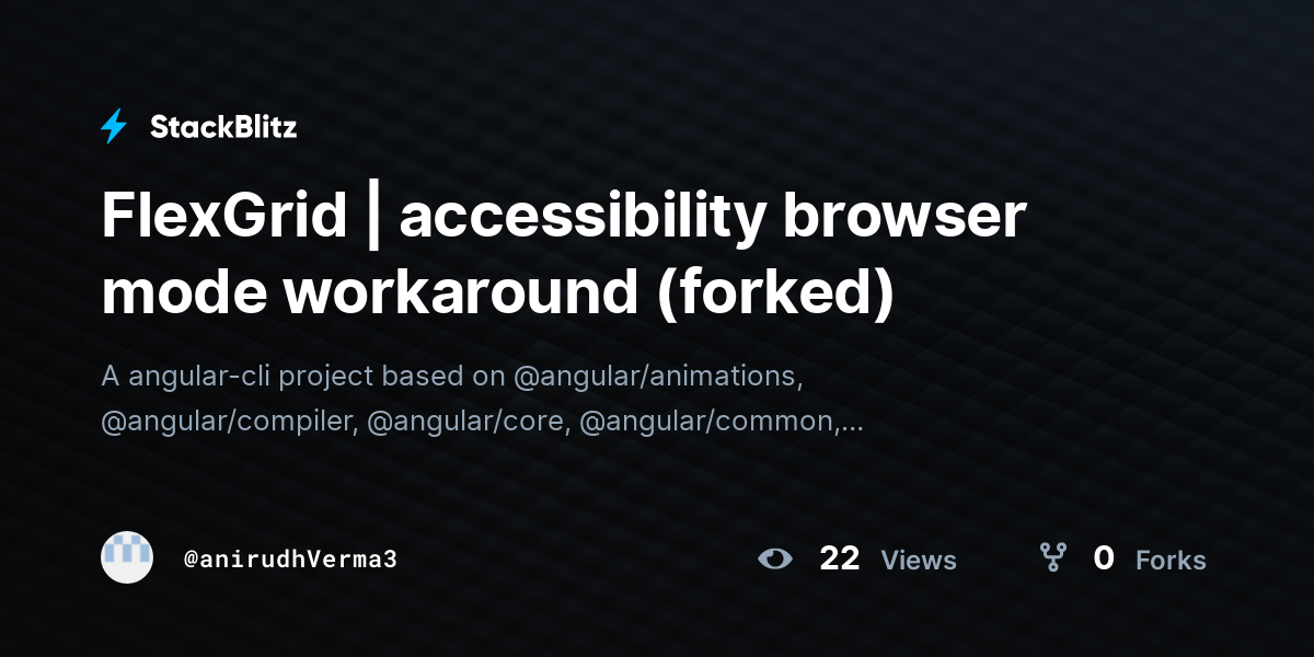 FlexGrid | accessibility browser mode workaround (forked) - StackBlitz