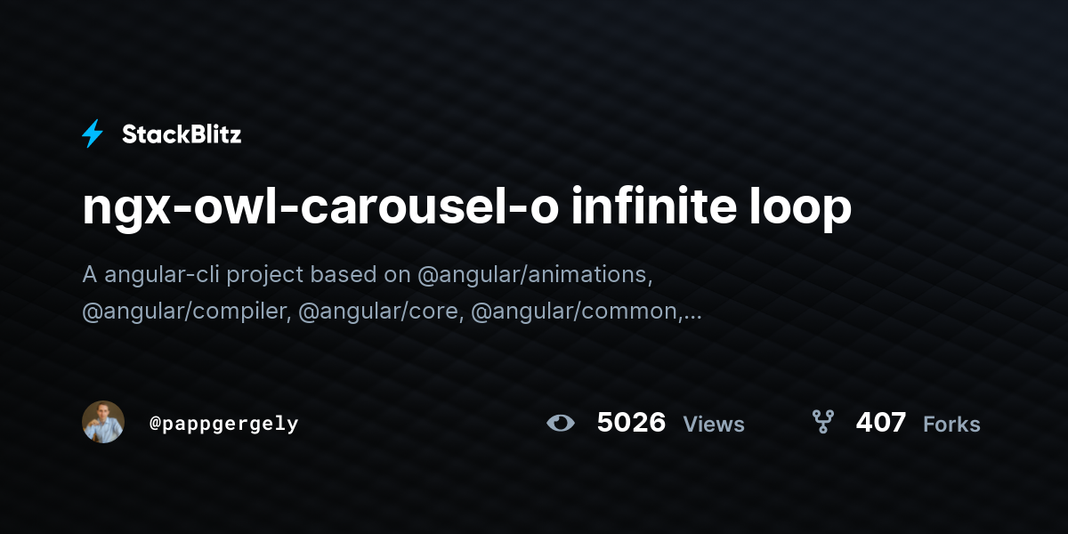 ngx-owl-carousel-o infinite loop - StackBlitz